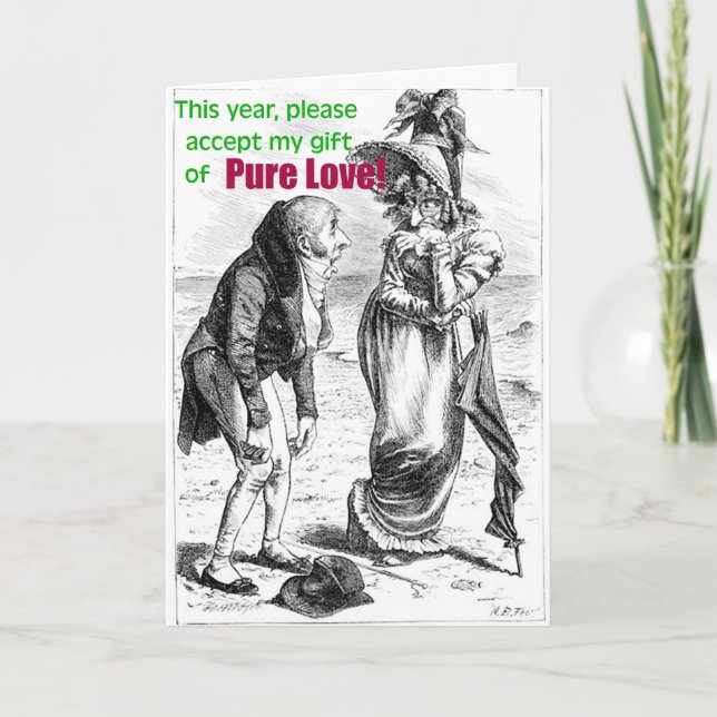 Gift of Pure Love - Romantic - Humorous Card (Front)
