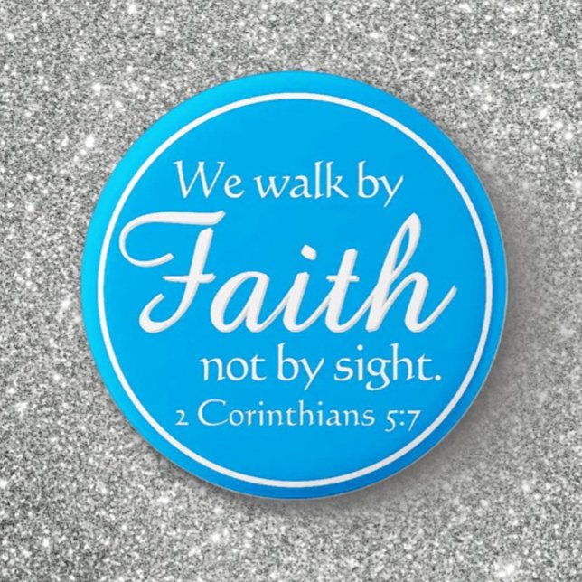Gift! We Walk by Faith  Button (Creator Uploaded)
