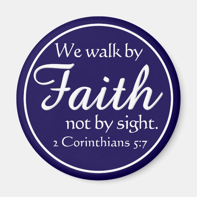 Gift! We Walk by Faith Magnet (Front)