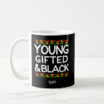 Gifted And Black Afrocentric African American   Coffee Mug