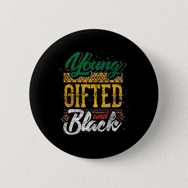 Gifted And Black Black History Month African Ameri Button (Front)