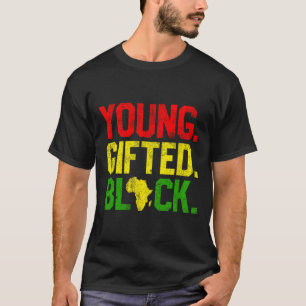 Gifted Black History Month African American Gifts T-Shirt