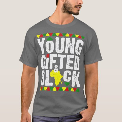 Gifted Young Black Dashiki African Pride History M T_Shirt