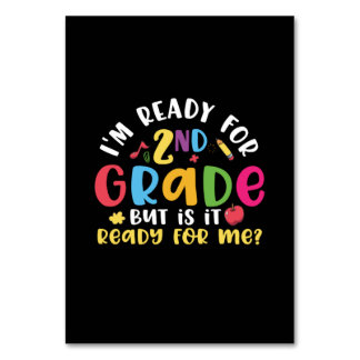 Gifts 2nd Teacher | I Am Ready For 2nd Grade Table Number