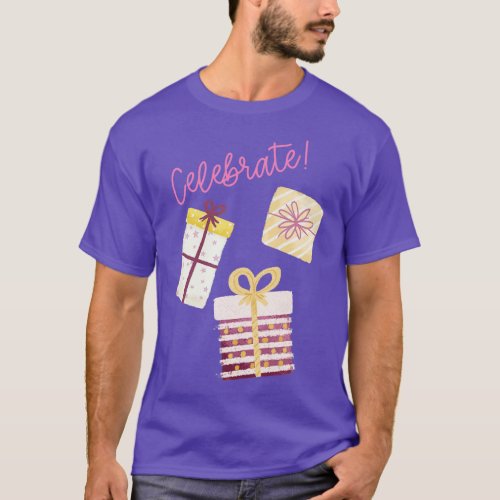 Gifts Celebrations T_Shirt