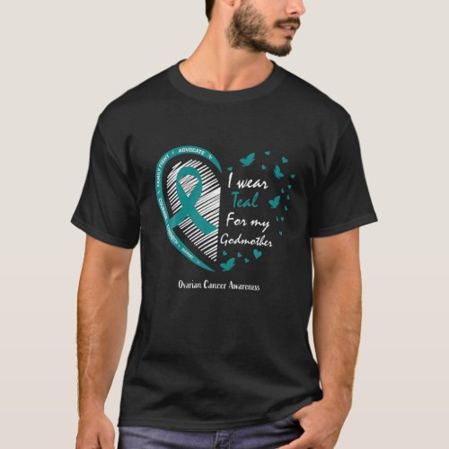Gifts Cute Products Teal Godmother Ovarian Cancer  T_Shirt