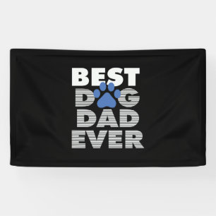 Gifts Dad   Best Dog Dad Ever Banner