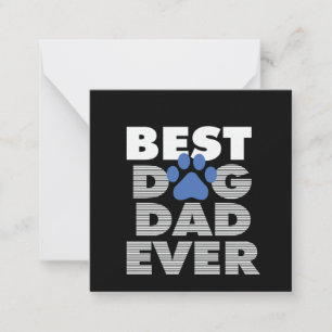 Gifts Dad   Best Dog Dad Ever Note Card