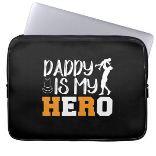 Gifts Dad   Daddy Is My Hero Laptop Sleeve