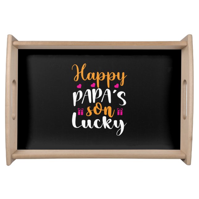Gifts Dad | Happy Papa's Son Lucky Serving Tray (Front)