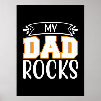 Gifts Dad | My Dad Rocks Poster