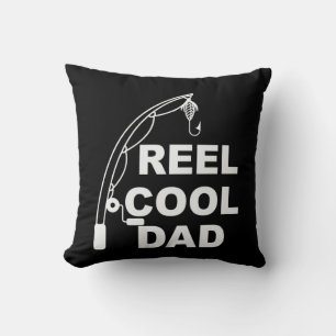 Gifts Dad Reel Cool Dad Throw Pillow