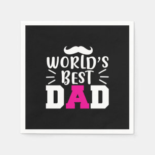 Gifts Dad   World's Best Dad Napkins