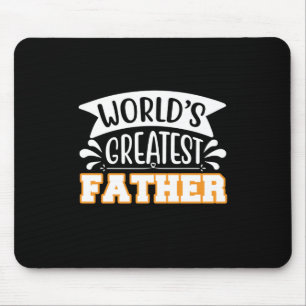 Gifts Dad World's Greatest Father Mouse Pad