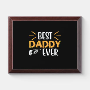 Gifts Father Best Daddy Ever Award Plaque