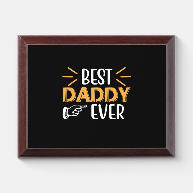 Gifts Father | Best Daddy Ever Award Plaque (Horizontal)