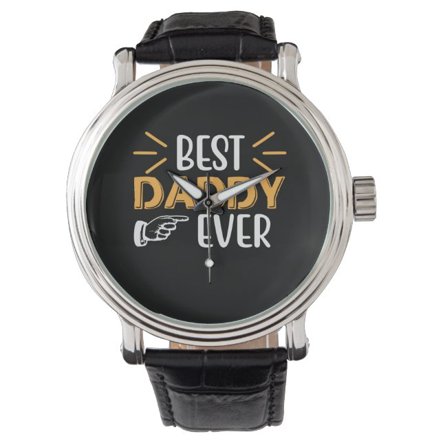 Gifts Father | Best Daddy Ever Watch (Front)
