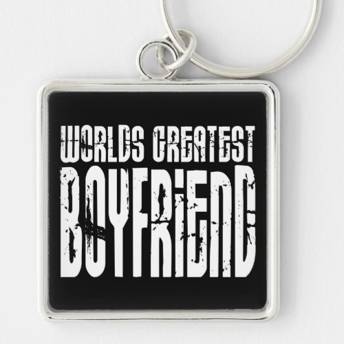 Gifts for Boyfriends  Worlds Greatest Boyfriend Keychain