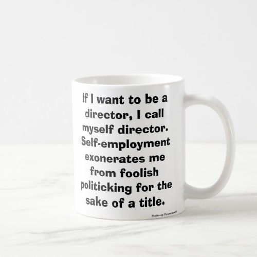 Gifts for Entrepreneurs  Freelancers Coffee Mug