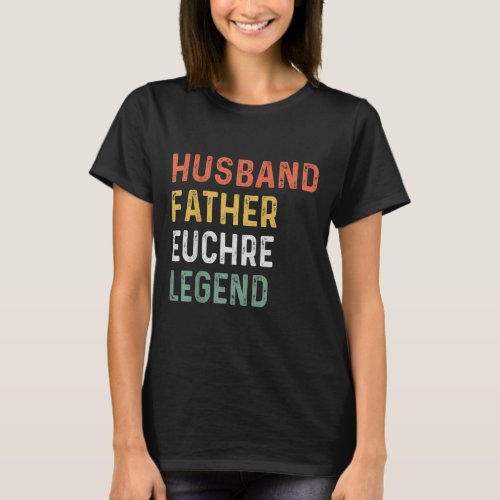 Gifts For Euchre Players Retro Fathers Day T_Shirt