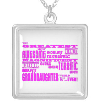 Gifts for Granddaughters : Greatest Granddaughter Silver Plated Necklace