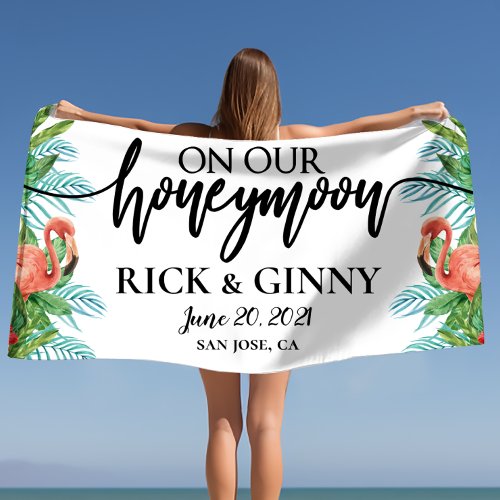 Gifts for Newlyweds Honeymoon _ On Our Honeymoon  Beach Towel