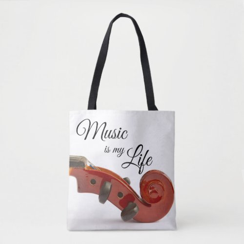 Gifts for Violin Players _ Music Is My Life Tote Bag