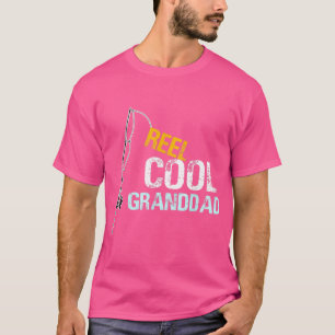 Gifts from Granddaughter Grandson Reel Cool Grandd T-Shirt