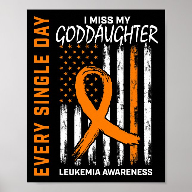 Gifts Loss Of Goddaughter Leukemia Awareness Flag  Poster (Front)