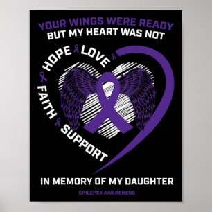 Gifts Loving Memory Of My Daughter Purple Epilepsy Poster