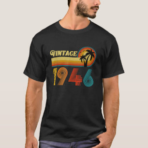 Gifts Made in 1946 Men Women 80th Classic Limited T-Shirt