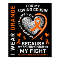 Gifts Orange Fighter Cousin Multiple Sclerosis Awa Poster