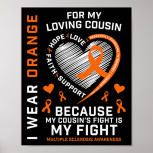 Gifts Orange Fighter Cousin Multiple Sclerosis Awa Poster