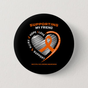 Gifts Products Orange Ms Friend Multiple Sclerosis Button
