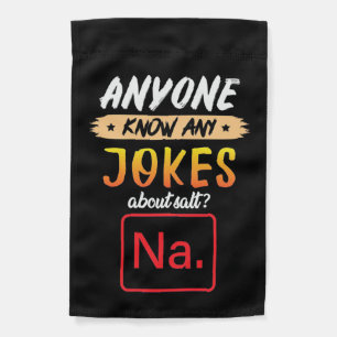 Gifts Teacher   Anyone Know Any Jokes About Salt Garden Flag