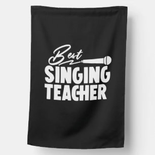 Gifts Teacher Best Singing Teacher House Flag