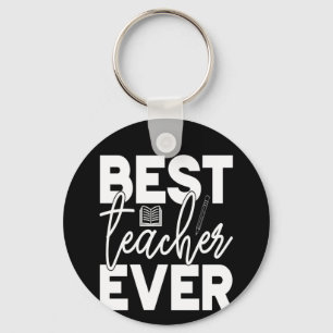 Gifts Teacher Best Teacher Ever Keychain