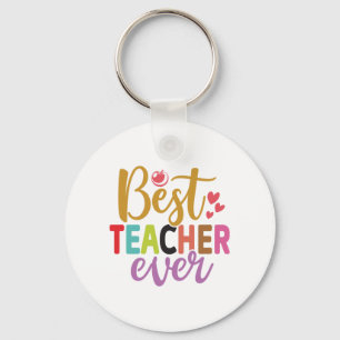Gifts Teacher Best Teacher Ever Keychain