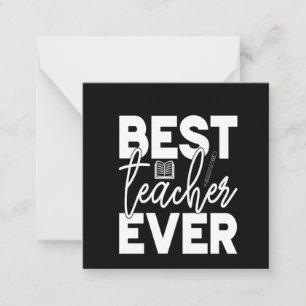 Gifts Teacher Best Teacher Ever Note Card