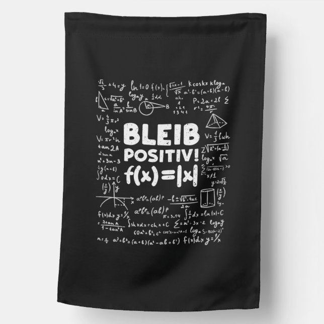 Gifts Teacher | Bleib Positiv Math Teacher House Flag (Front)
