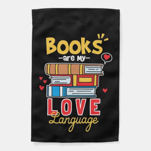 Gifts Teacher  Books Are My Love Language Garden Flag