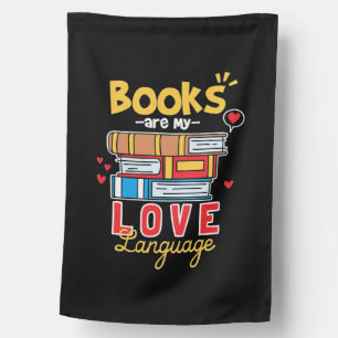 Gifts Teacher Books Are My Love Language House Flag