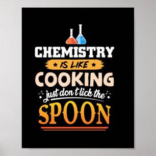 Gifts Teacher   Chemistry Is Like Cooking Poster