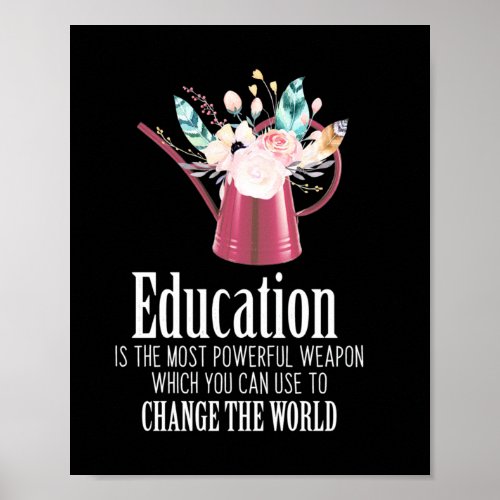 Gifts Teacher  Education Change The World Poster