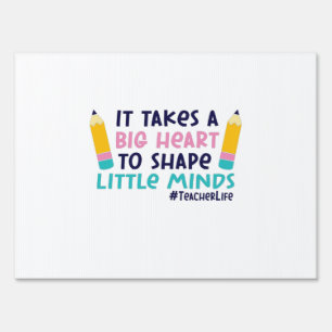 Gifts Teacher   It Takes A Big Heart Sign
