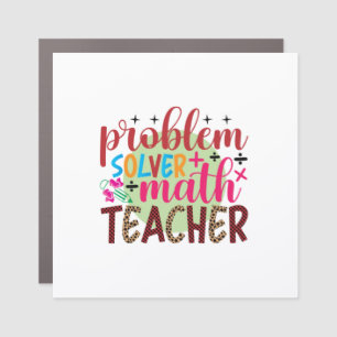 Gifts Teacher   Problem Solver Math Teacher Car Magnet