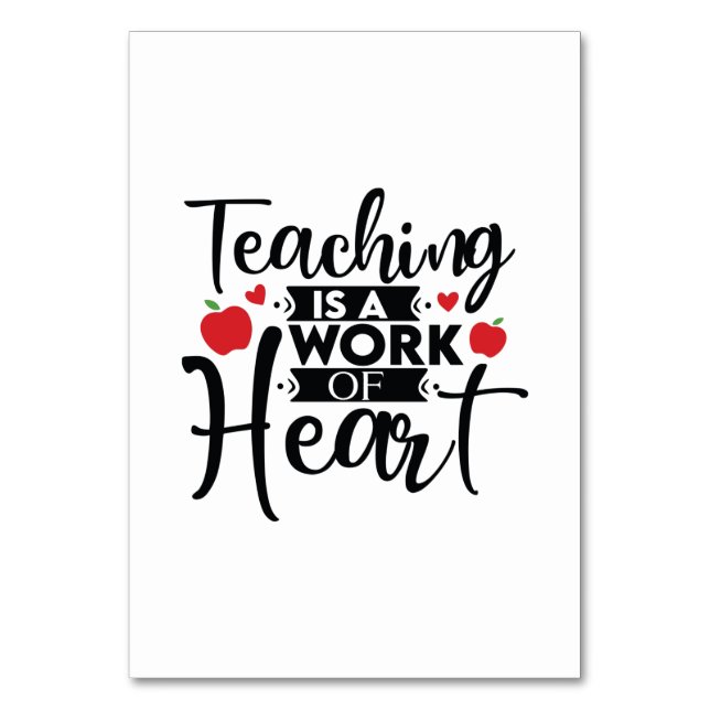 Gifts Teacher | Teaching Is A Work Of Heart Table Number (Front)