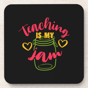 Gifts Teacher Teaching Is My Jam Beverage Coaster