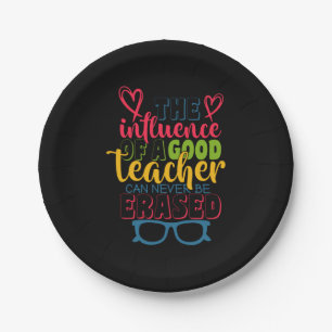 Gifts Teacher The Influence Of A Good Teacher Paper Plates