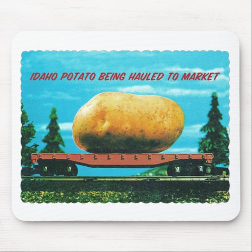 Gigantic Idaho Potato Hauled to Market Mouse Pad